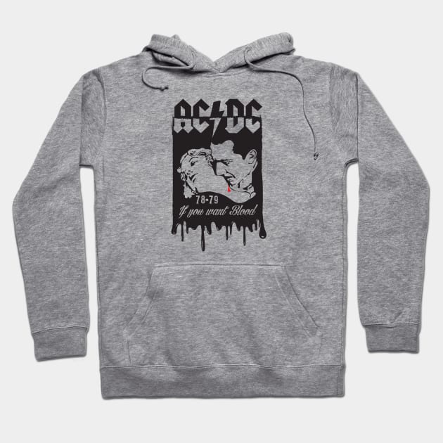 AC-DC If you want Blood Tour 78-79 Hoodie by silvercloud